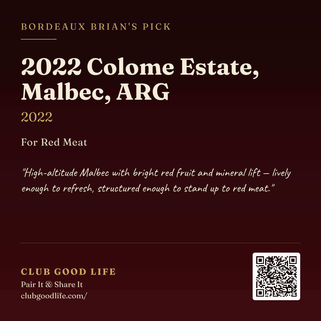 2022 Colome Estate, Malbec, ARG (2022) paired with Red Meat